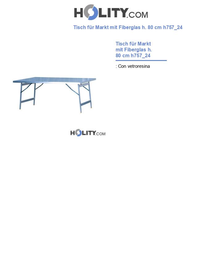 Tisch für Markt mit Fiberglas h. 80 cm h757_24