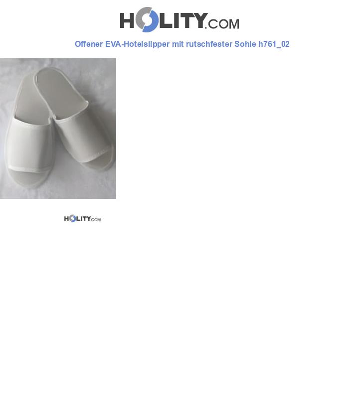 Offener EVA-Hotelslipper mit rutschfester Sohle h761_02