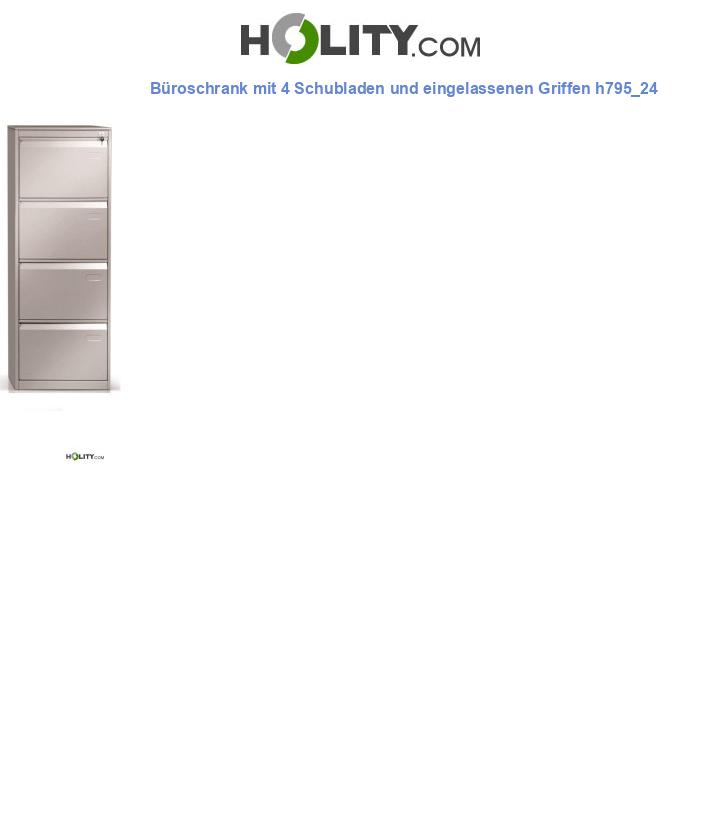 Büroschrank mit 4 Schubladen und eingelassenen Griffen h795_24