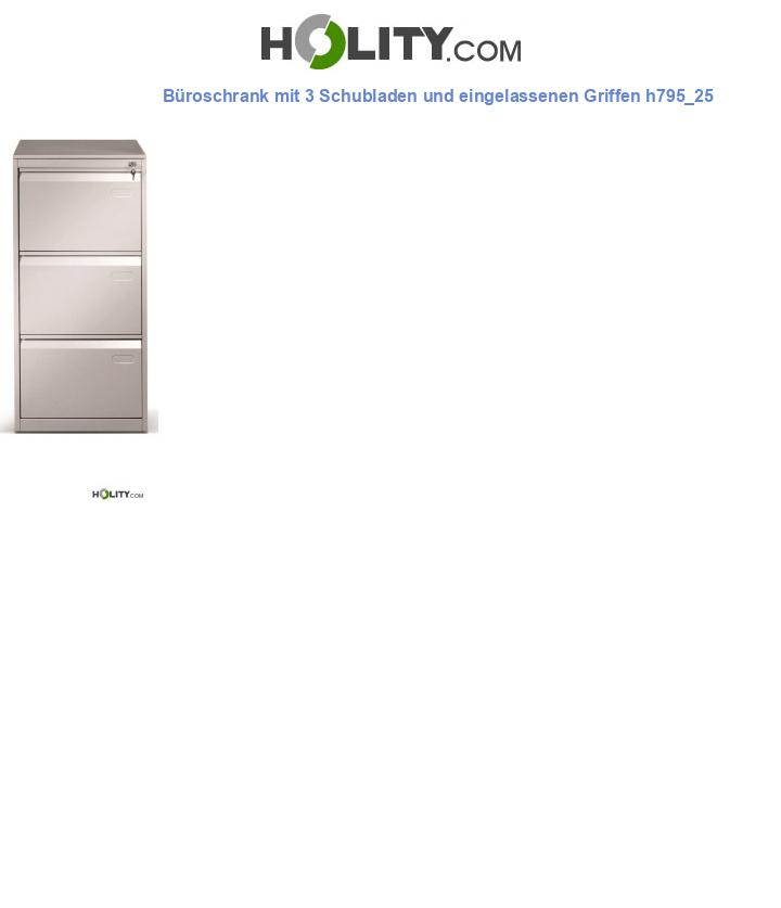 Büroschrank mit 3 Schubladen und eingelassenen Griffen h795_25