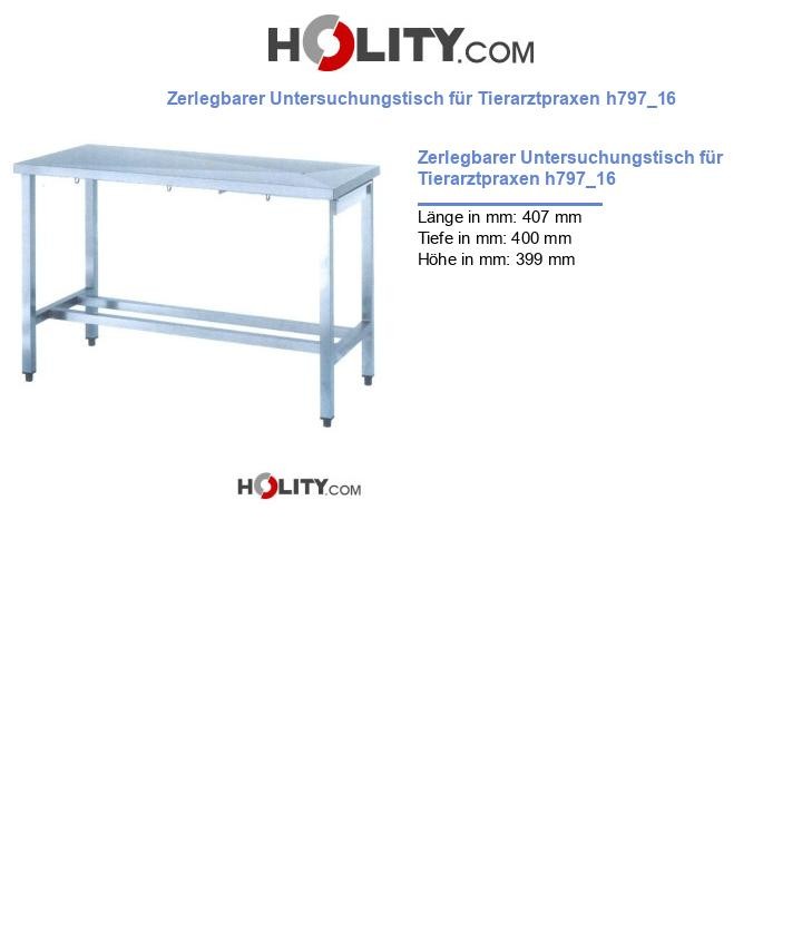 Zerlegbarer Untersuchungstisch für Tierarztpraxen h797_16