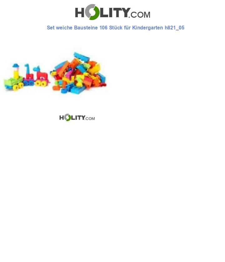 Set weiche Bausteine 106 Stück für Kindergarten h821_05