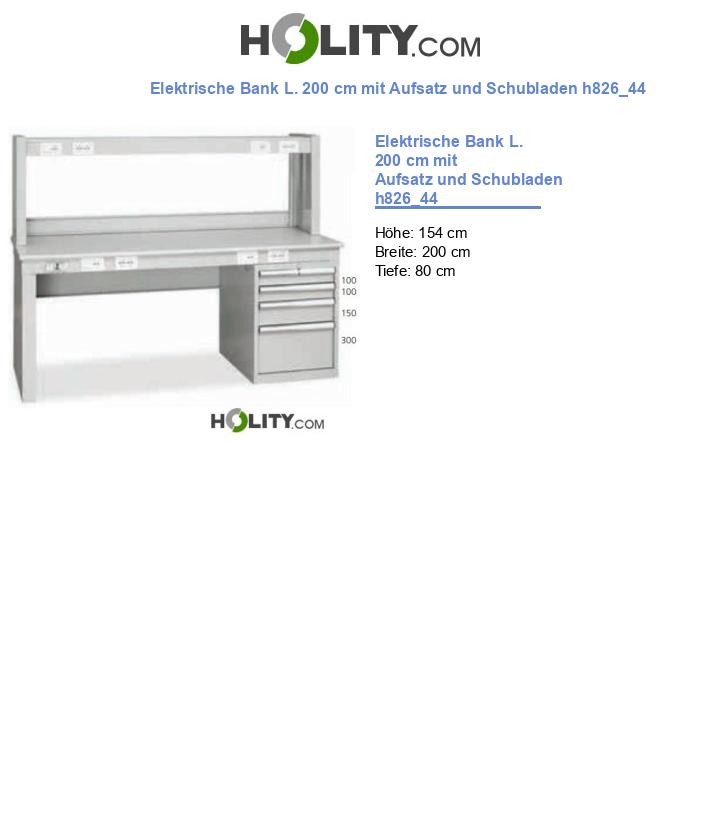 Elektrische Bank L. 200 cm mit Aufsatz und Schubladen h826_44