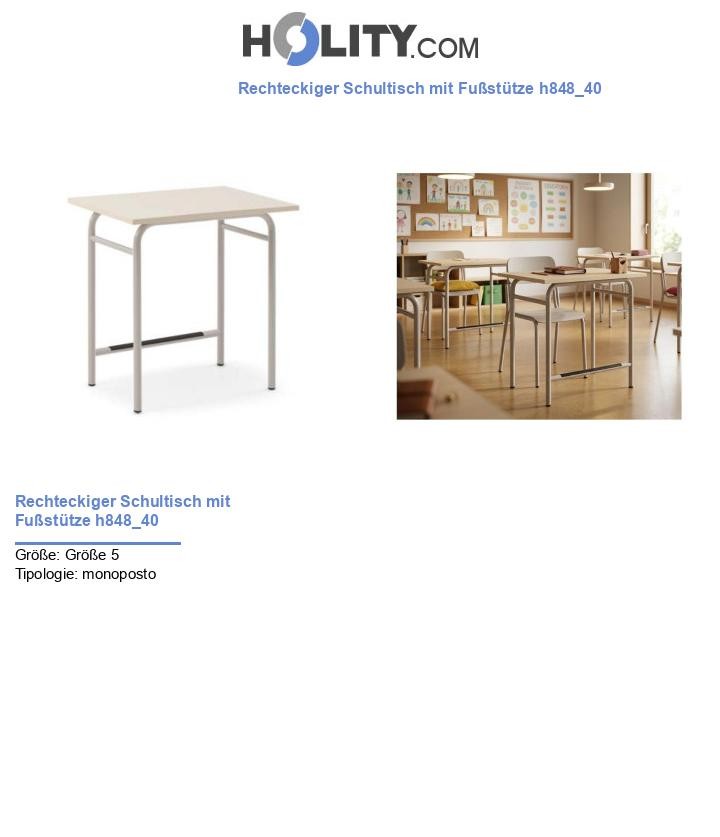 Rechteckiger Schultisch mit Fußstütze h848_40