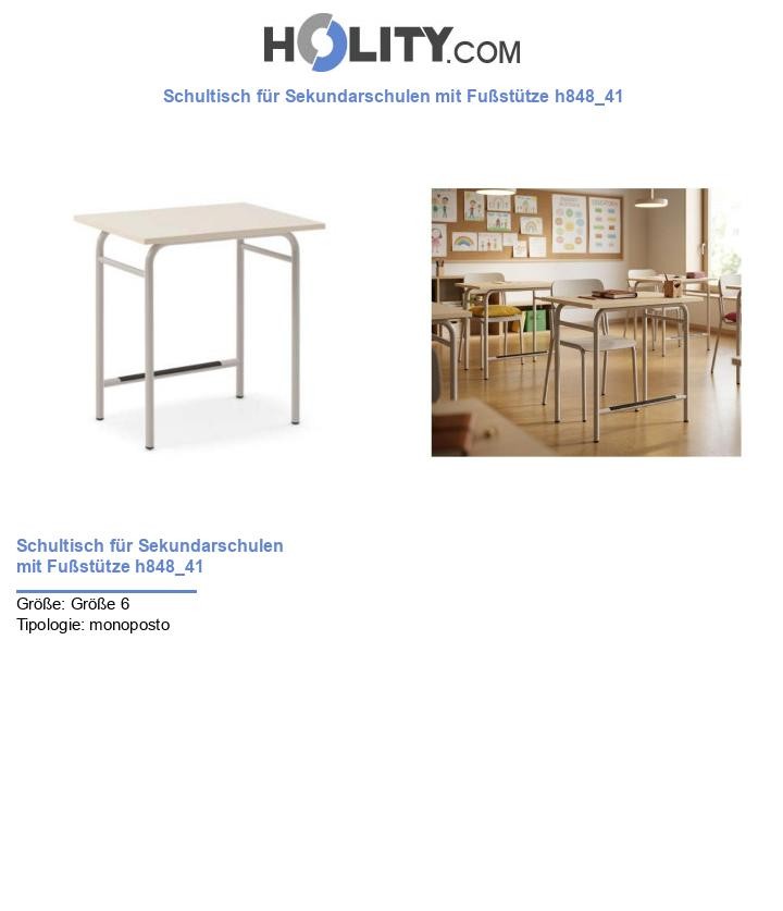 Schultisch für Sekundarschulen mit Fußstütze h848_41
