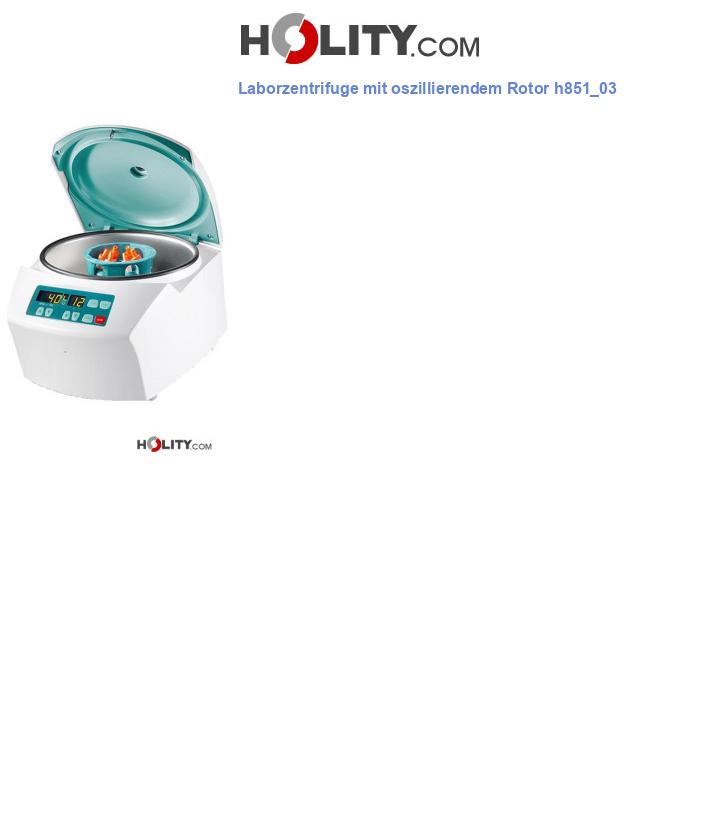 Laborzentrifuge mit oszillierendem Rotor h851_03