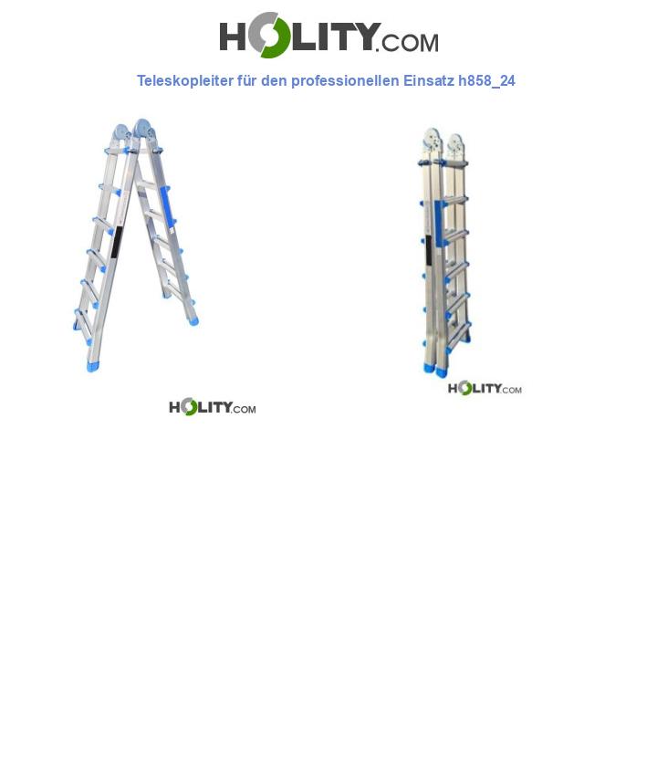 Teleskopleiter für den professionellen Einsatz h858_24