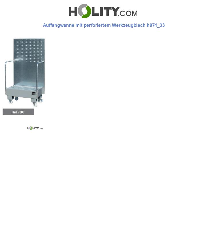 Auffangwanne mit perforiertem Werkzeugblech h874_33
