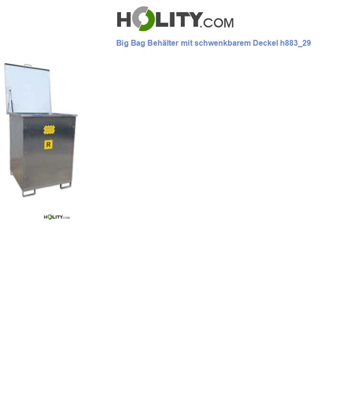 Big Bag Behälter mit schwenkbarem Deckel h883_29