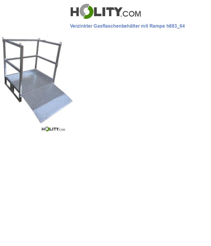 Verzinkter Gasflaschenbehälter mit Rampe h883_64