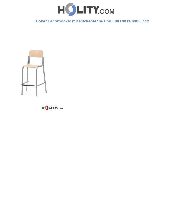 Hoher Laborhocker mit Rückenlehne und Fußstütze h908_142