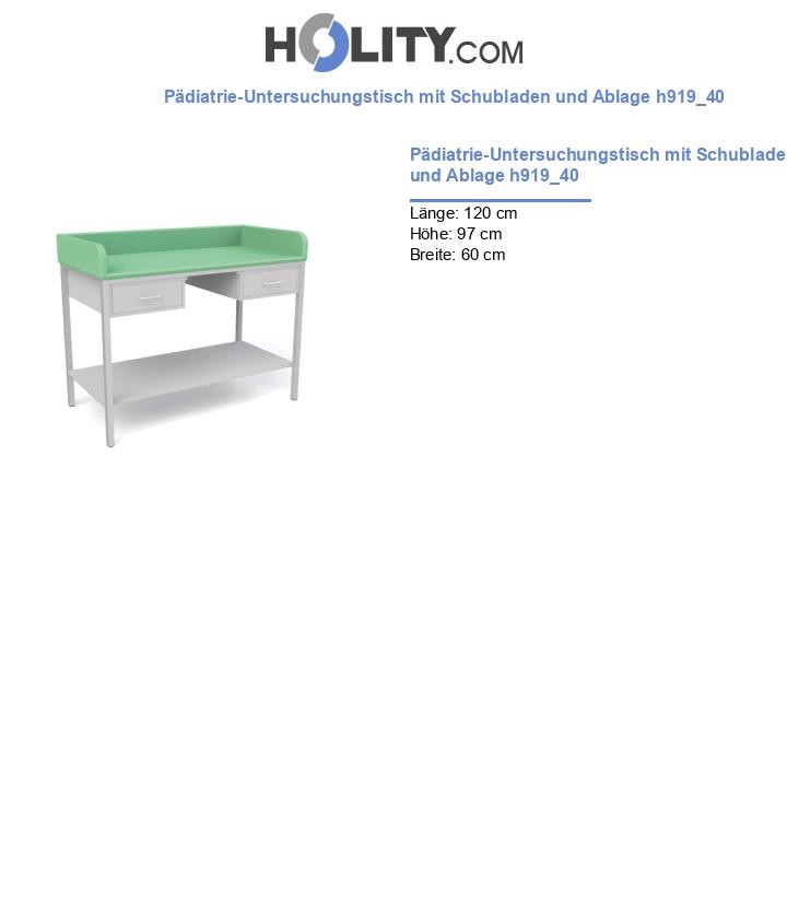Pädiatrie-Untersuchungstisch mit Schubladen und Ablage h919_40