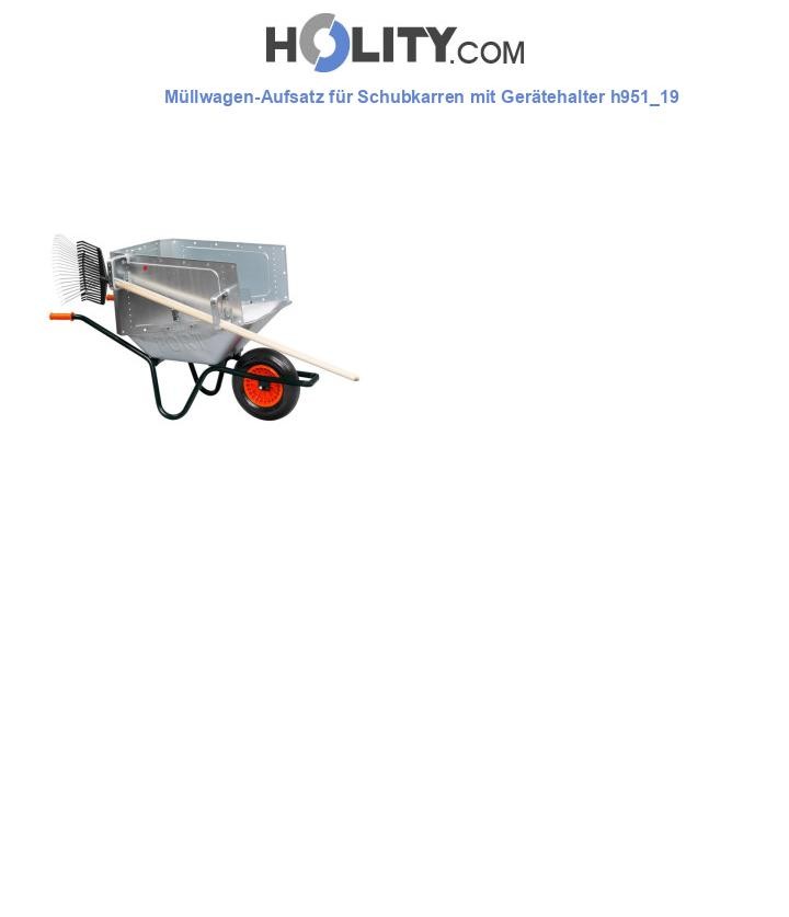 Müllwagen-Aufsatz für Schubkarren mit Gerätehalter h951_19