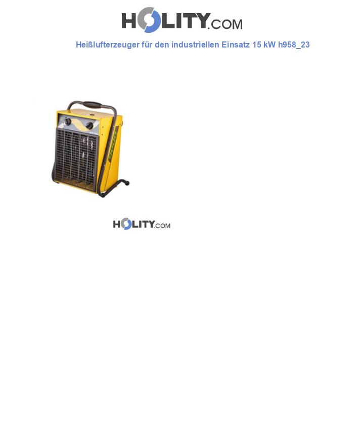 Heißlufterzeuger für den industriellen Einsatz 15 kW h958_23