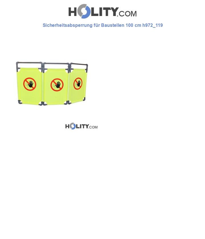 Sicherheitsabsperrung für Baustellen 100 cm h972_119