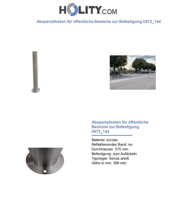 Absperrpfosten für öffentliche Bereiche zur Befestigung h972_144