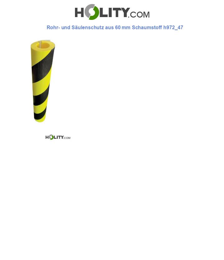 Rohr- und Säulenschutz aus 60 mm Schaumstoff h972_47