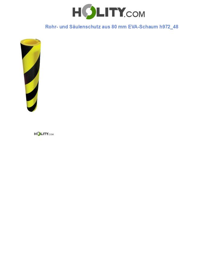 Rohr- und Säulenschutz aus 80 mm EVA-Schaum h972_48