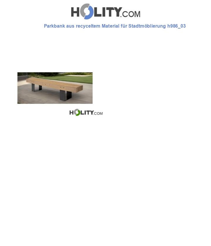 Parkbank aus recyceltem Material für Stadtmöblierung h986_03
