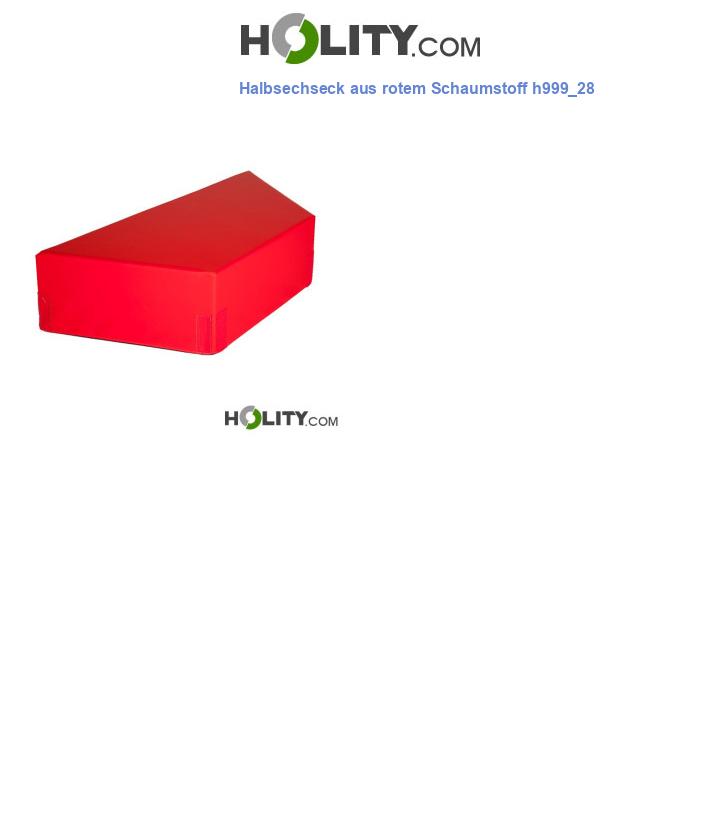 Halbsechseck aus rotem Schaumstoff h999_28